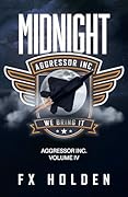 Midnight: A gripping Aggressor Inc. action thriller