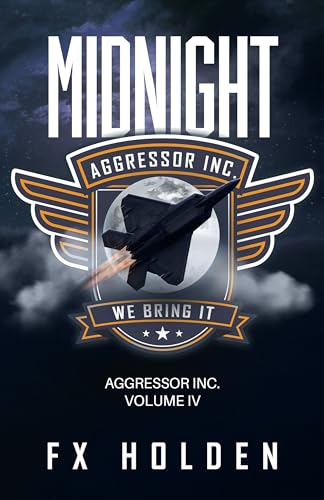 Midnight: A gripping Aggressor Inc. action thriller (The Aggressor Series Book 4)