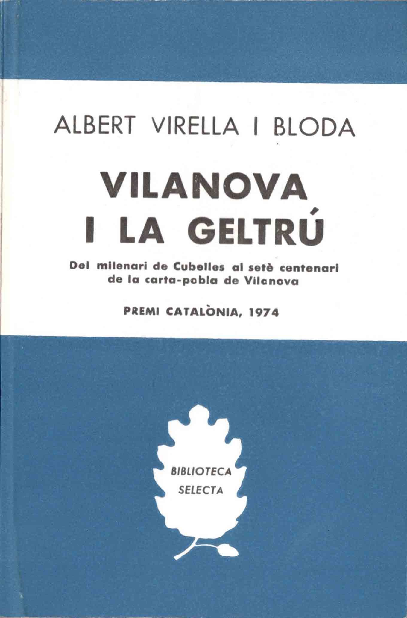 Vilanova i la Geltrú: Del milenari de Cubelles al setè centenari de la carta-pobla de Vilanova