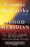 Blood Meridian, or, the Evening Redness in the West