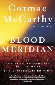 Blood Meridian, or, the Evening Redness in the West