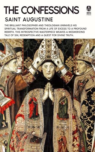The Confessions of St. Augustine: E. B. Pusey 1838 English Translation (Paperback)