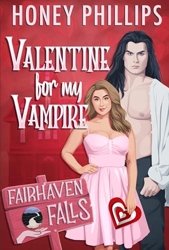 Valentine for My Vampire (Fairhaven Falls, #6)