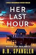 Her Last Hour