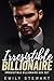 Irresistible Billionaire Romance Series Box Set