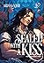 Sealed with a Kiss (Silk an...