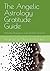 The Angelic Astrology Gratitude Guide by francisca Olmedo Rosario