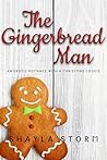 The Gingerbread Man by Shayla Storm