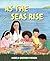 As the Seas Rise: Nicole He...