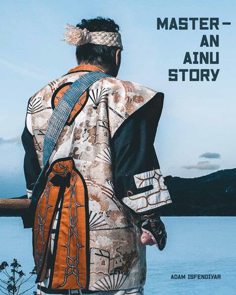 Master - An Ainu Story (Hardcover)