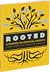 Rooted: A Journey of Spirit...