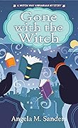 Gone with the Witch (Witch Way Librarian Mysteries #5)