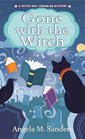 Gone with the Witch (Witch Way Librarian Mysteries #5)