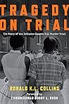 Tragedy on Trial: The Story of the Infamous Emmett Till Murder Trial