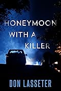 Honeymoon With A Killer