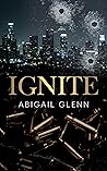 Ignite by Abigail Glenn