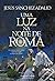 Uma luz na Noite de Roma