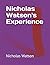 Nicholas Watson's Experience by Nicholas Watson