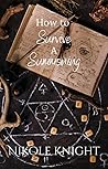 How to Survive a Summoning by Nik Knight