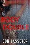 Body Double by Don Lasseter