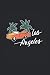 Los Angeles Traveler Journal by Daniel Warner