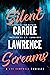 Silent Screams by C.E. Lawrence
