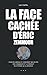 LA FACE CACHEE D'ERIC ZEMMOUR