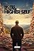 Notes From The Higher Self