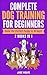 Complete Dog Training for B...