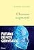 L'homme augmenté: Futurs de...