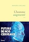 L'homme augmenté:...