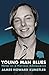Young Man Blues by James Howard Kunstler Young Man Blues by James Howard Kunstler