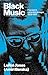 Black Music by LeRoi Jones