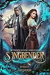Songbender (Between Shade and Flame, #4)
