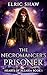 The Necromancer's Prisoner ...