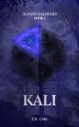 Kali (Destiny's Glitches Book 1)