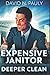 Expensive Janitor: Deeper C...