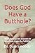 Does God Have a Butthole? by Dale Smoody