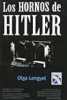 Los hornos de Hitler by Olga Lengyel