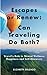 Escapes or Renew: Can Trave...