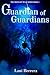 Guardian of Guardians: The Midnight Read Series Book 1
