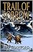 Trail Of Sorrow: A Doc Hatc...