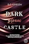 Dark gleam Castle...