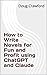 How to Write Novels for Fun and Profit using ChatGPT and Claude by Doug  Crawford