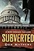 Subverted: A Berk Renner Novel