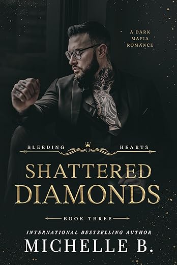 Shattered Diamonds (Bleeding Hearts, #3)