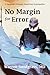 No Margin for Error: A Surg...
