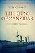 The Guns of Zanzibar: The G...