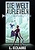 Die Welt aufleveln 10 (Leveling Up The World, #10)