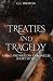 Treaties and Tragedy by Gem L. Preston